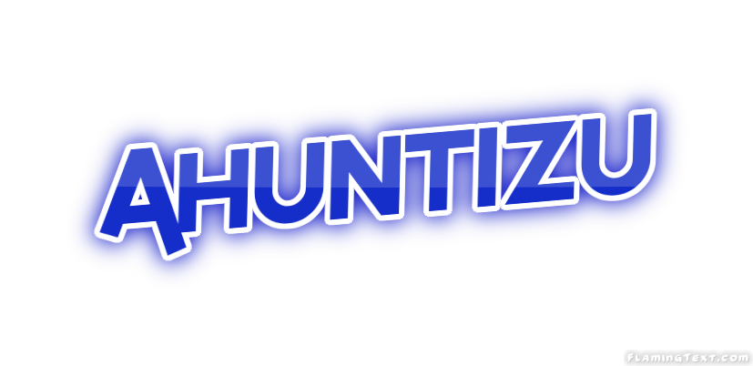 Ahuntizu City