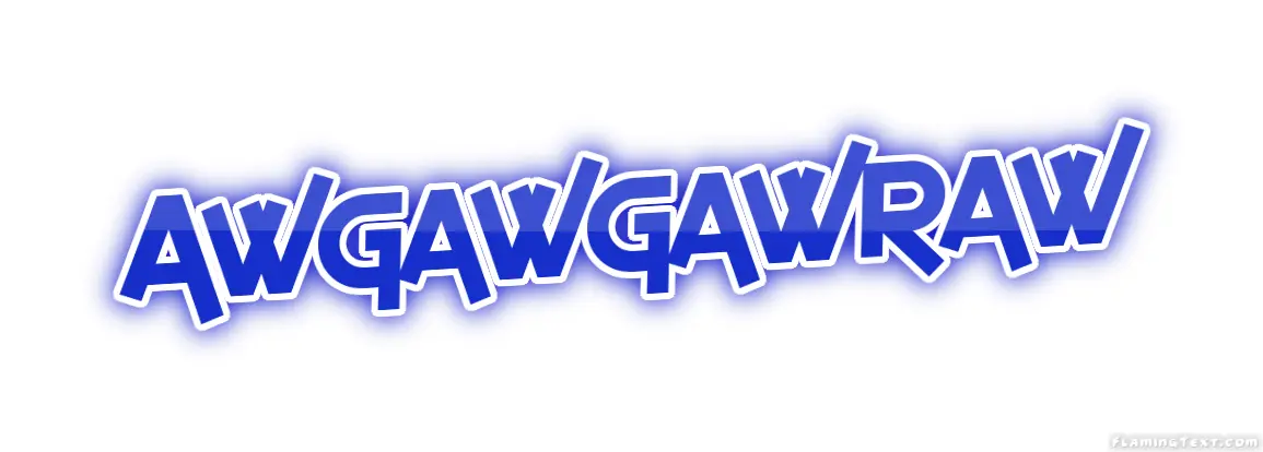 Awgawgawraw 市