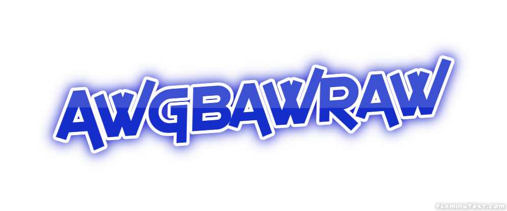 Awgbawraw City