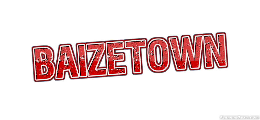 Baizetown City