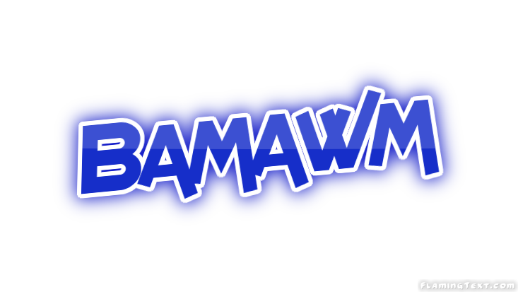 Bamawm город