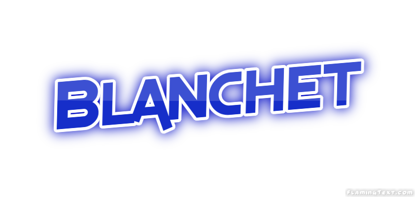 Blanchet Stadt