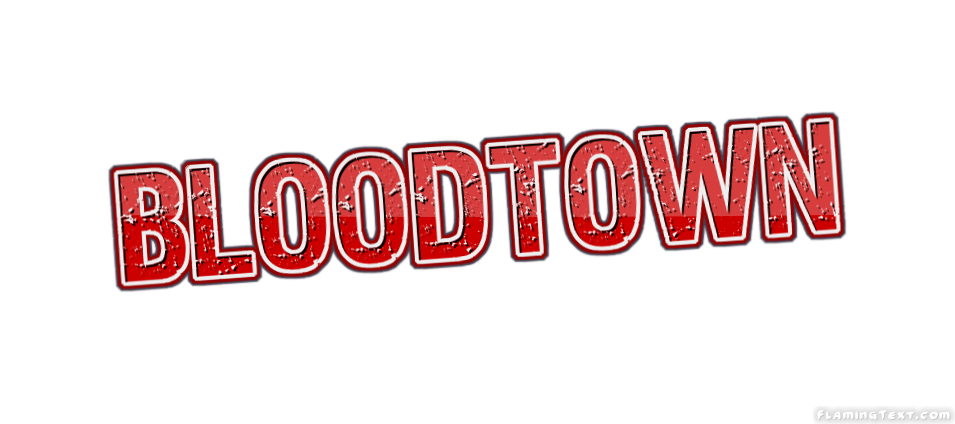 Bloodtown Stadt