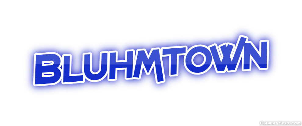 Bluhmtown 市