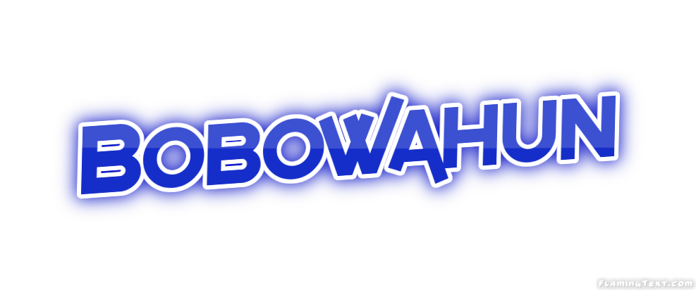 Bobowahun City
