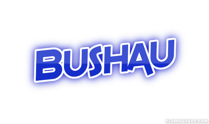 Bushau City
