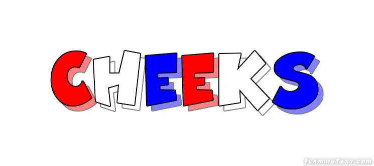 Cheeks 市