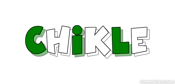 Chikle City