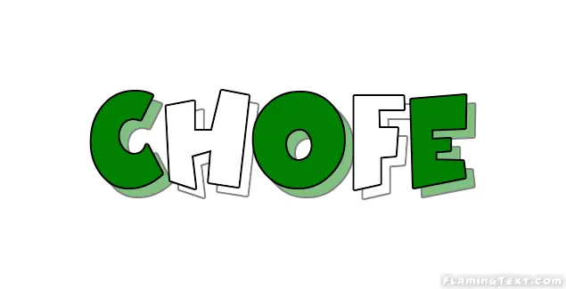 Chofe 市