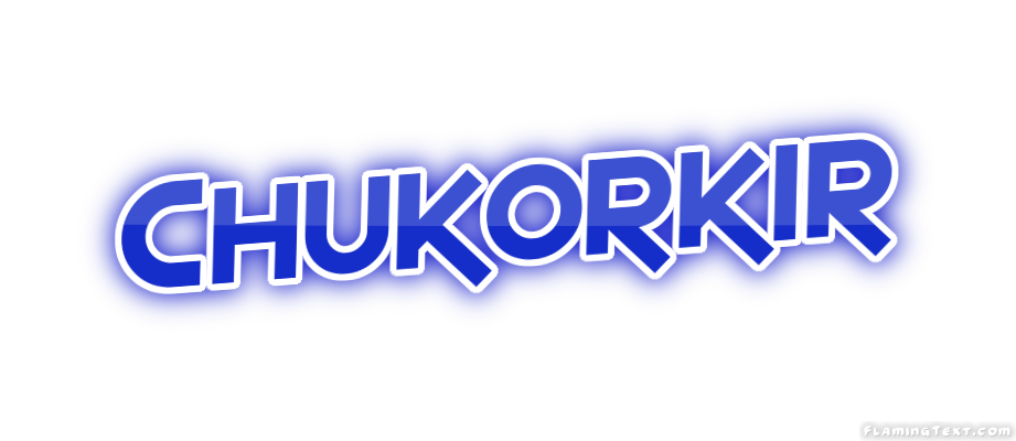 Chukorkir City