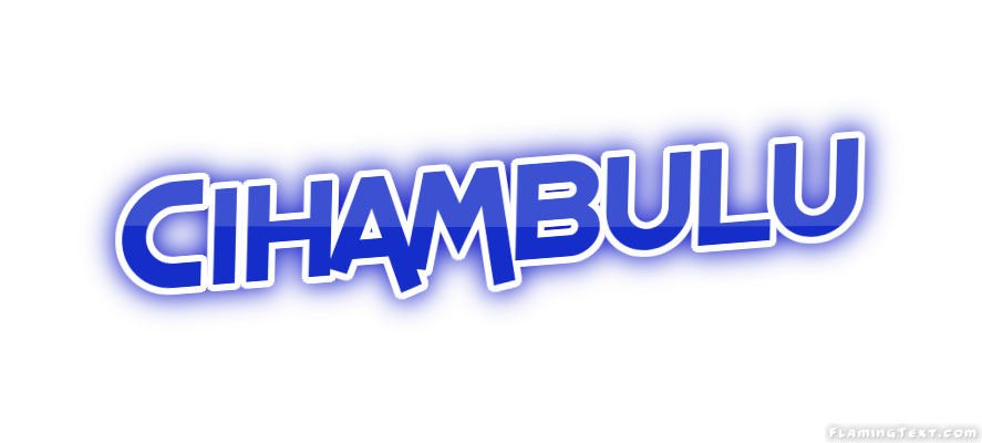 Cihambulu مدينة