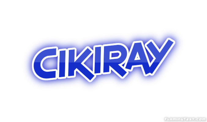 Cikiray City