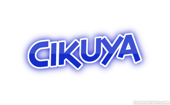 Cikuya City