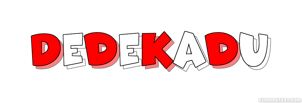 Dedekadu City