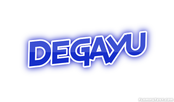 Degayu City