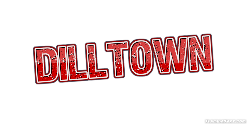 Dilltown City