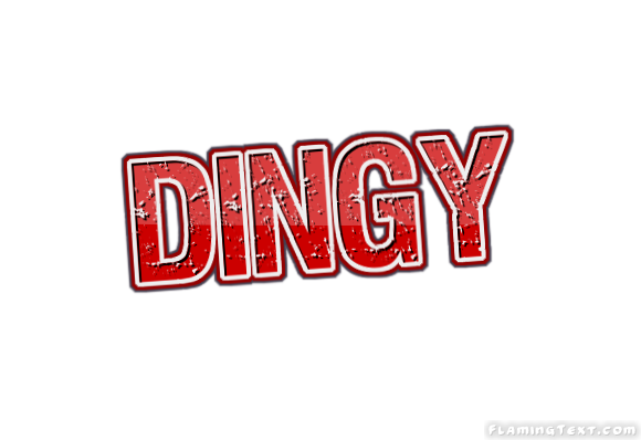 Dingy City
