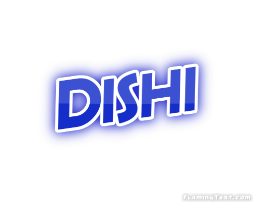 Dishi City