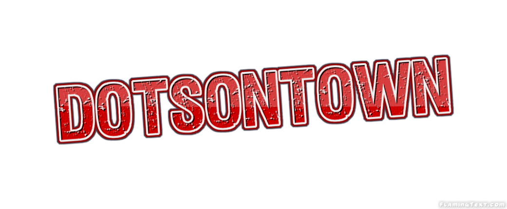 Dotsontown City