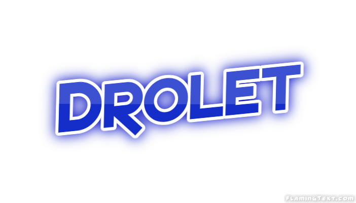 Drolet City