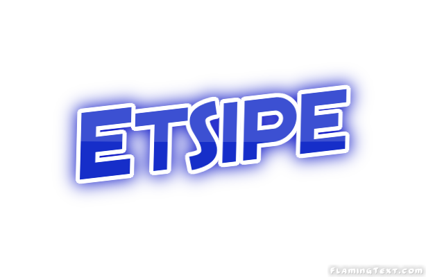 Etsipe City