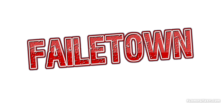 Failetown Stadt