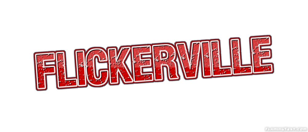 Flickerville Stadt
