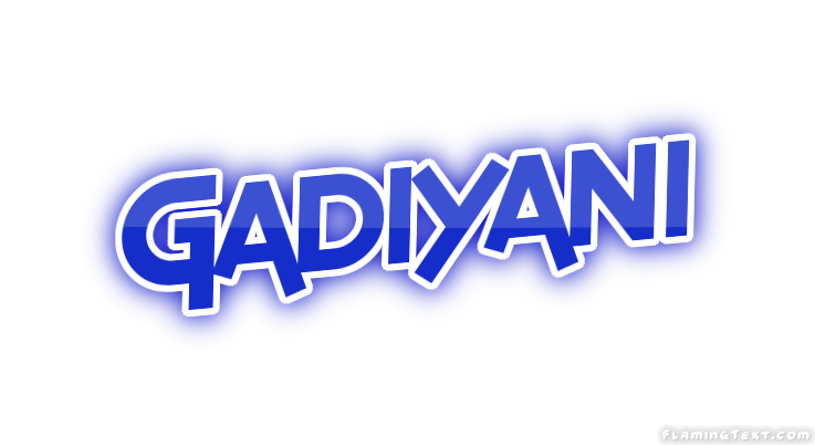 Gadiyani Stadt