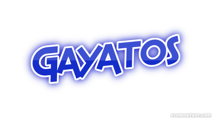 Gayatos Stadt