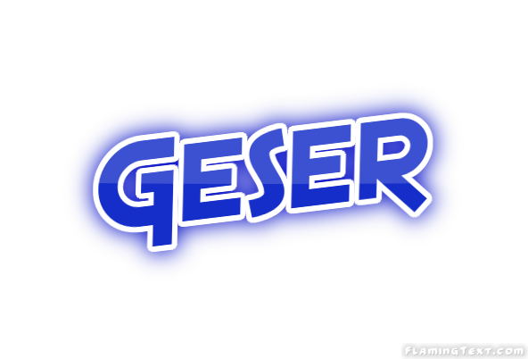 Geser City