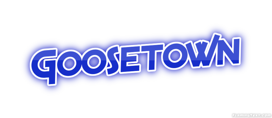 Goosetown 市