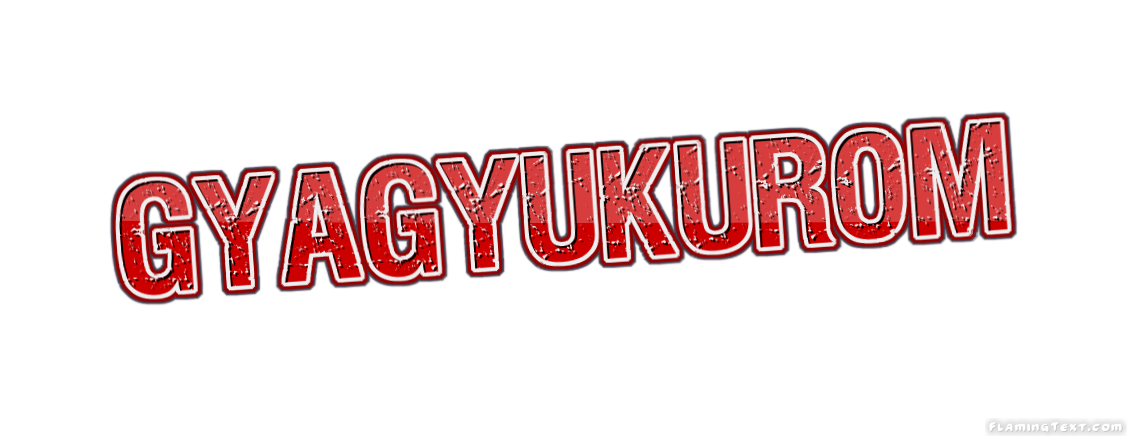 Gyagyukurom City