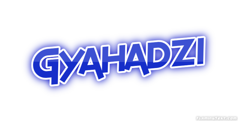Gyahadzi City