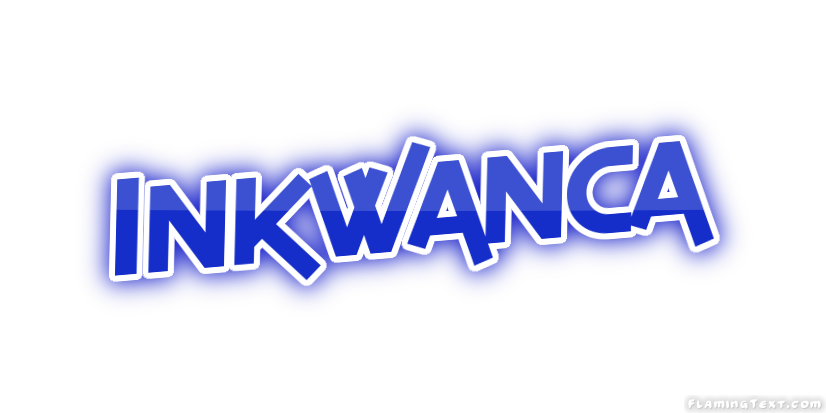 Inkwanca 市