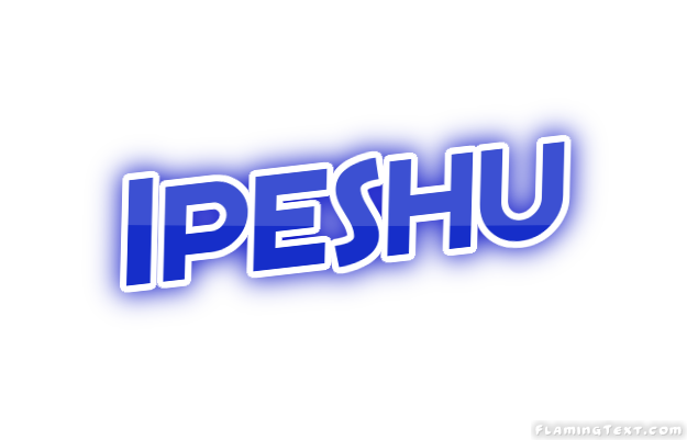 Ipeshu City