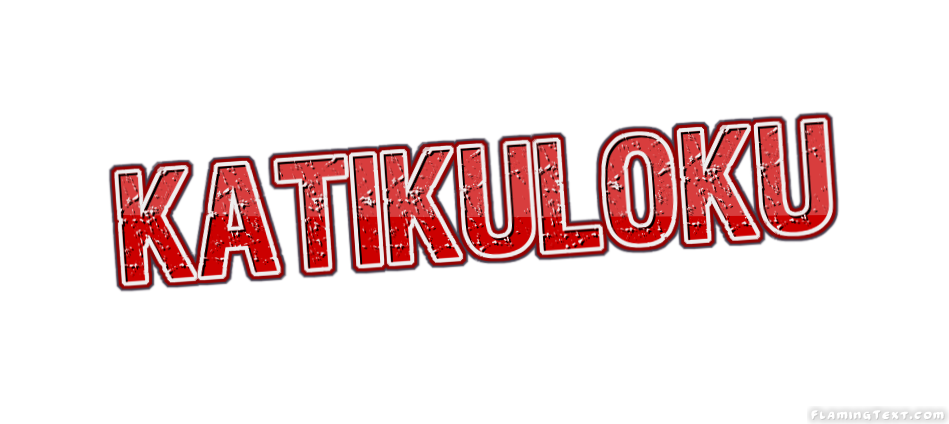 Katikuloku مدينة