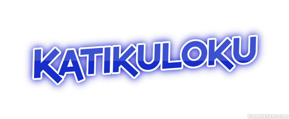 Katikuloku مدينة