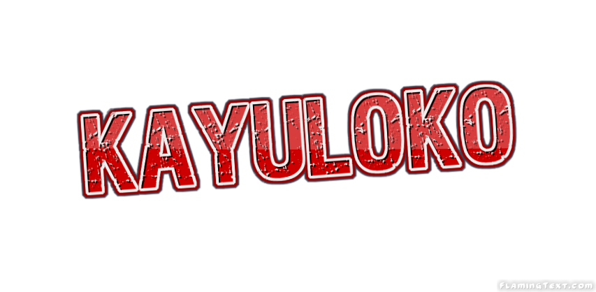 Kayuloko City
