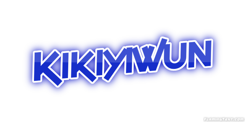 Kikiyiwun Ville
