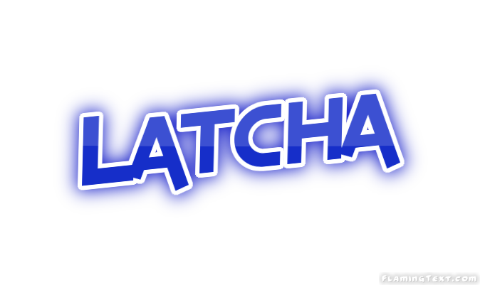 Latcha City