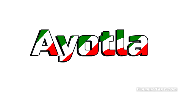 Ayotla 市