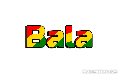 Bala City