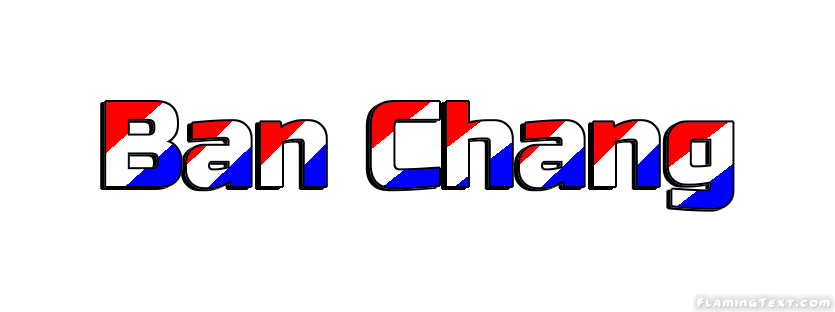 Ban Chang City