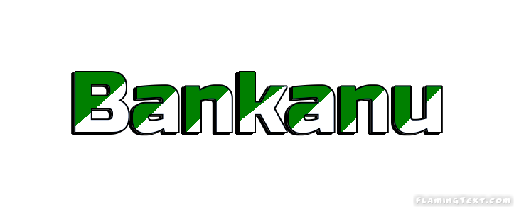 Bankanu City