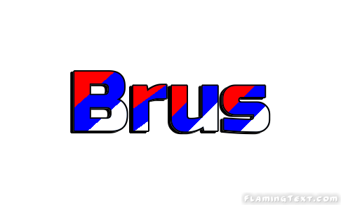 Brus City