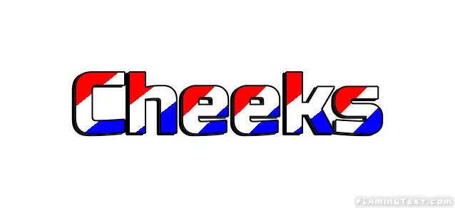 Cheeks 市