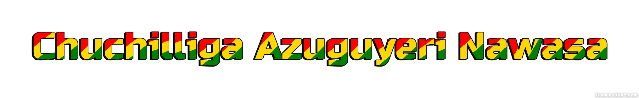 Chuchilliga Azuguyeri Nawasa City