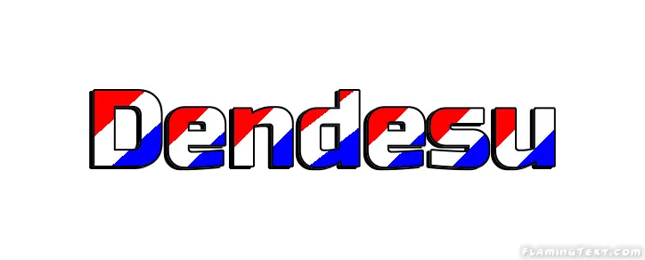Dendesu City