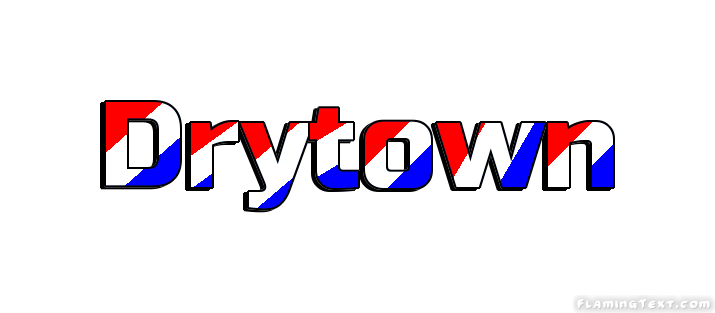 Drytown Stadt