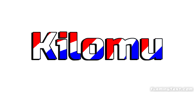 Kilomu 市